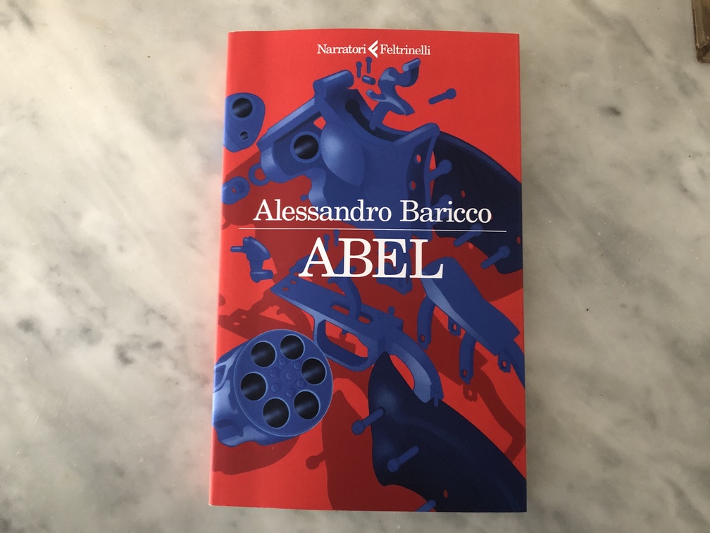 Alessandro Baricco, Abel, Feltrinelli, Milano, 2023.