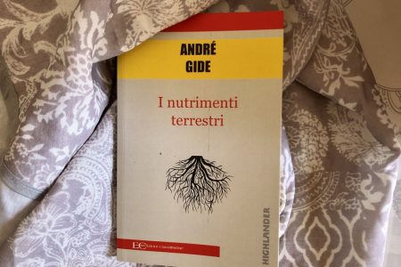André Gide, I nutrimenti terrestri, Ed. Clandestine, LegoDigit srl, Lavis (Trento), 2021.