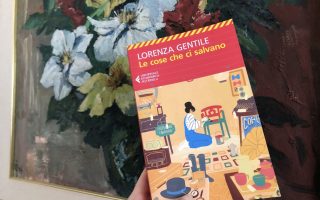 Lorenza Gentile, Le cose che ci salvano, ed. Universale Economica Feltrinelli, 2025, Milano.