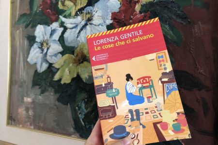 Lorenza Gentile, Le cose che ci salvano, ed. Universale Economica Feltrinelli, 2025, Milano.