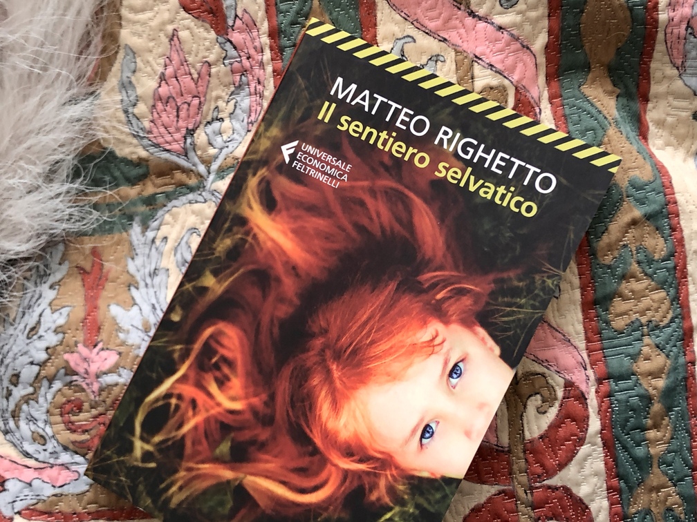 Matteo Righetto, Il sentiero selvatico, Universale Economica Feltrinelli, Milano, 2025.