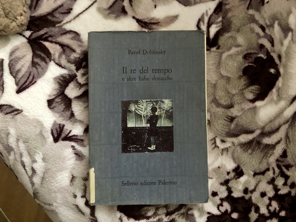 Pavol Dobšinský, Il re del tempo e altre fiabe slovacche, trad. di Jarmila Očkayová, Sellerio editore, Palermo, 1988.