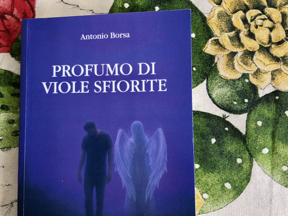 Antonio Borsa, "Profumo di viole sfiorite", NonSoloParole Edizioni, Napoli, 2025.